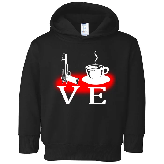 Love Coffee And Guns Toddler Hoodie