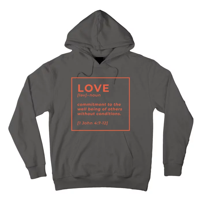 Love Definition John 4:7-12 Tall Hoodie