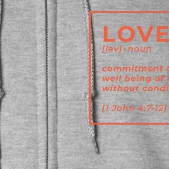 Love Definition John 4:7-12 Full Zip Hoodie