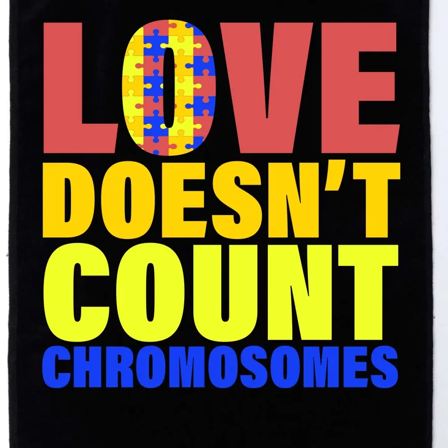 Love Doesn't Count Chromosomes Down Syndrome Platinum Collection Golf Towel