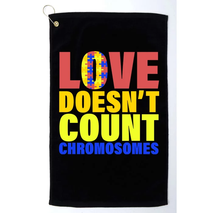 Love Doesn't Count Chromosomes Down Syndrome Platinum Collection Golf Towel