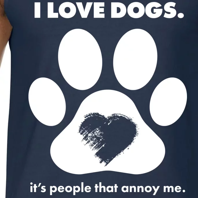 Love Dogs Hate People Comfort Colors® Tank Top