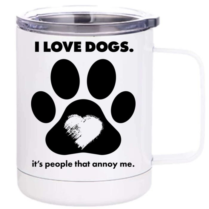 Love Dogs Hate People Front & Back 12oz Stainless Steel Tumbler Cup