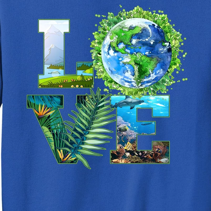 LOVE Earth Day Celebration Sweatshirt