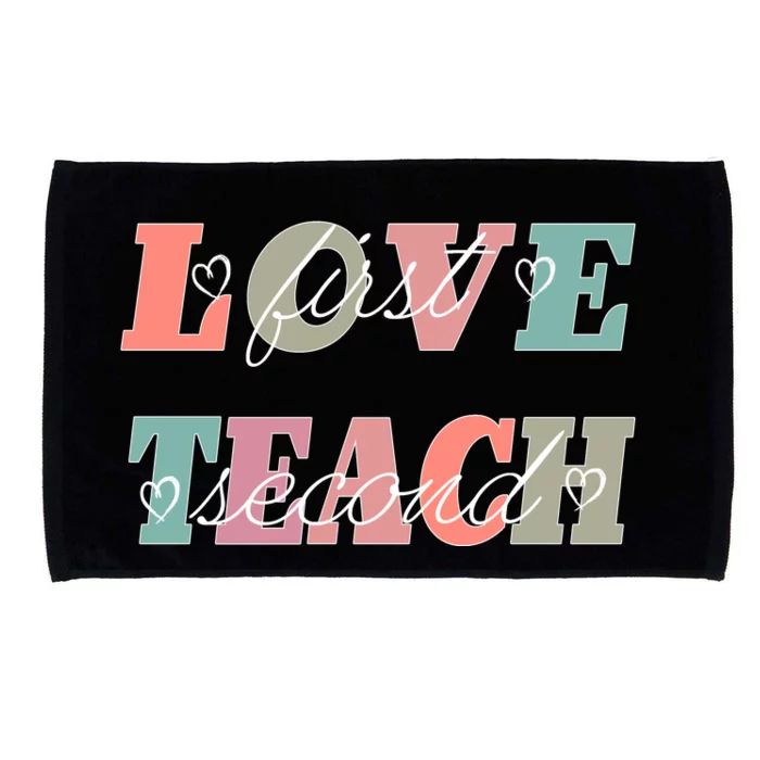 Love First Teach Second Microfiber Hand Towel