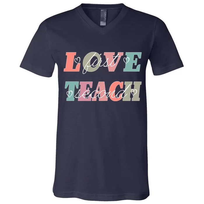 Love First Teach Second V-Neck T-Shirt