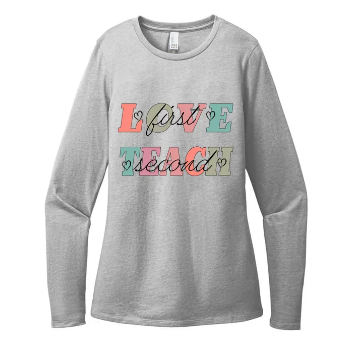 Love First Teach Second Womens CVC Long Sleeve Shirt