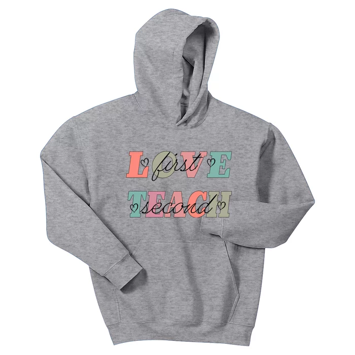 Love First Teach Second Kids Hoodie