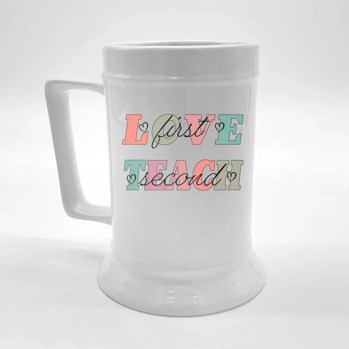 Love First Teach Second Front & Back Beer Stein