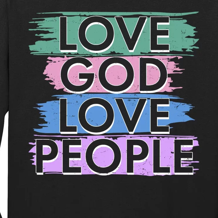 Love God Love People Religious Christian Faith Tall Long Sleeve T-Shirt