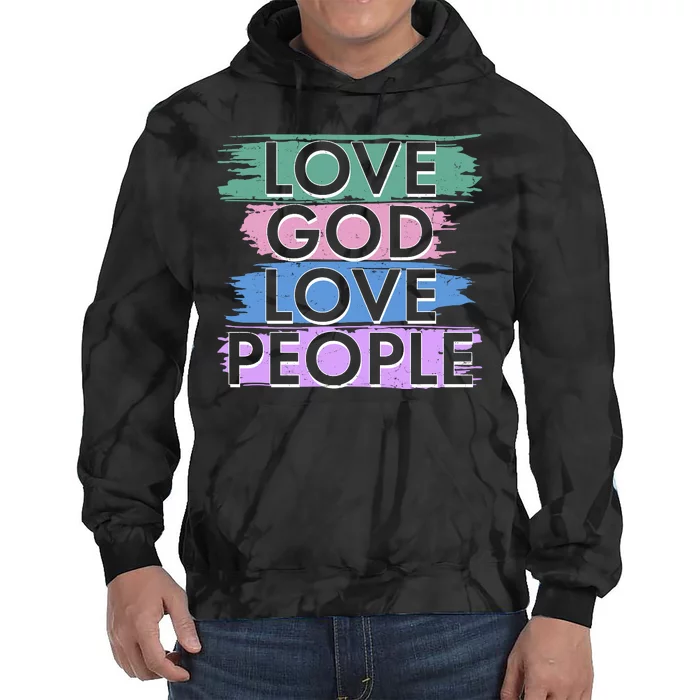 Love God Love People Religious Christian Faith Tie Dye Hoodie