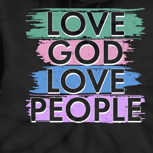 Love God Love People Religious Christian Faith Tie Dye Hoodie