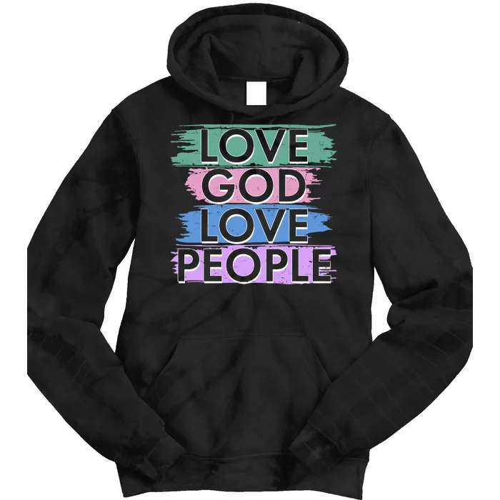 Love God Love People Religious Christian Faith Tie Dye Hoodie