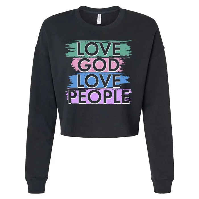 Love God Love People Religious Christian Faith Cropped Pullover Crew