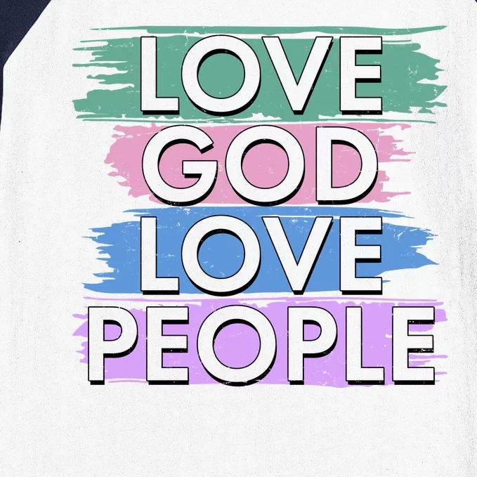 Love God Love People Religious Christian Faith Baseball Sleeve Shirt