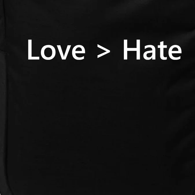 Love Greater Than Hate Impact Tech Backpack