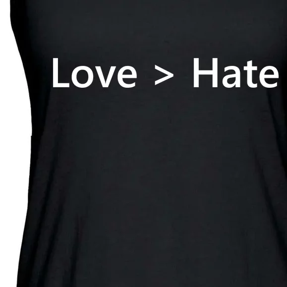 Love Greater Than Hate Ladies Essential Flowy Tank