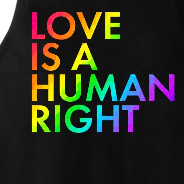 Love Is A Human Right Rainbow Ladies Tri-Blend Wicking Tank