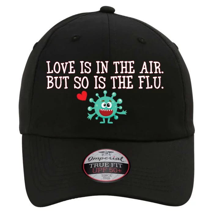 Love Is In The Air But So is the Flu The Original Performance Cap