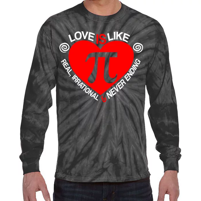 Love Is Like Pi Valentines Tie-Dye Long Sleeve Shirt