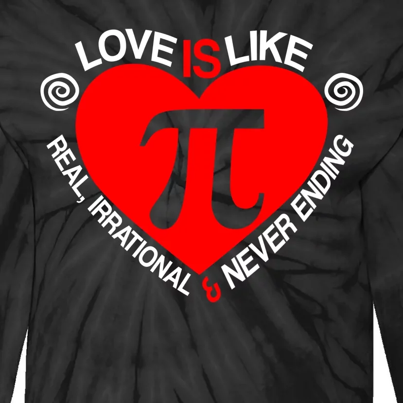 Love Is Like Pi Valentines Tie-Dye Long Sleeve Shirt