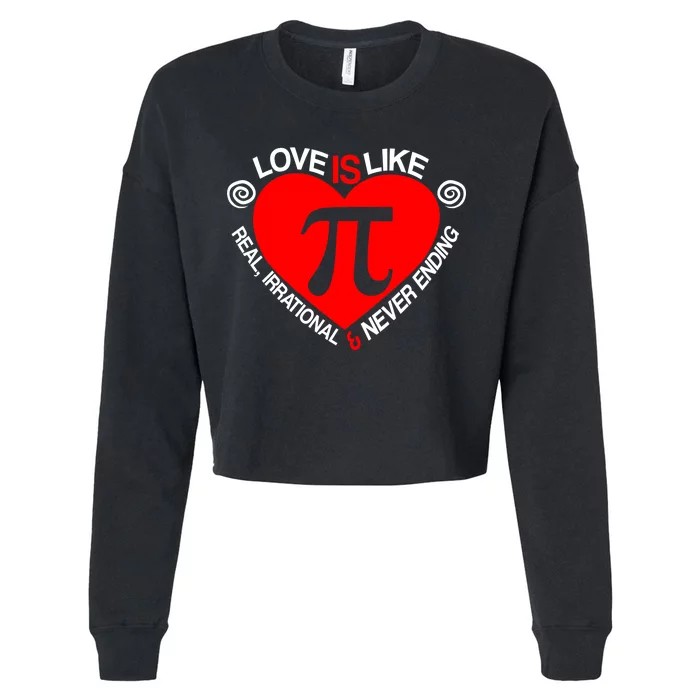 Love Is Like Pi Valentines Cropped Pullover Crew