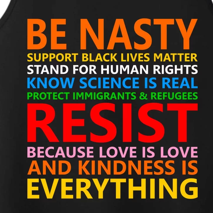 Love Is Love Kindness Is Everything Be Nasty Resist Protest Performance Tank