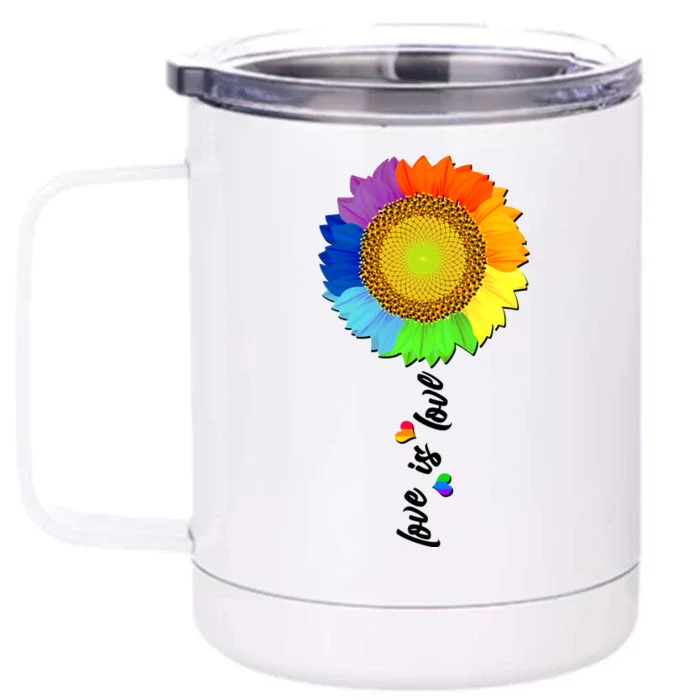 Love is Love LGBT Rainbow Sunflower Front & Back 12oz Stainless Steel Tumbler Cup