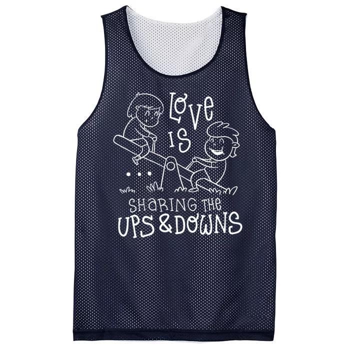 Love Is Sharing The Ups And Downs Mesh Reversible Basketball Jersey Tank