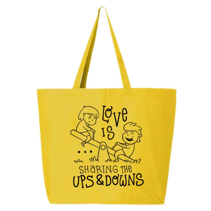 Love Is Sharing The Ups And Downs 25L Jumbo Tote