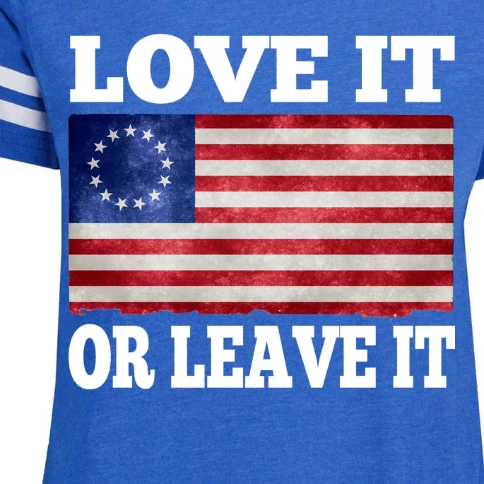 Love It Or Leave It Betsy Ross Flag Enza Ladies Jersey Football T-Shirt