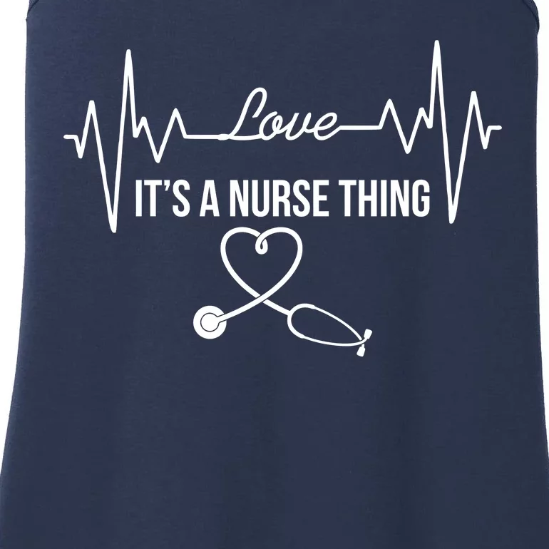 Love It's A Nurse Thing Stethoscop Heartbeat Heart Ladies Essential Tank