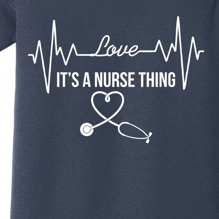 Love It's A Nurse Thing Stethoscop Heartbeat Heart Baby Bodysuit