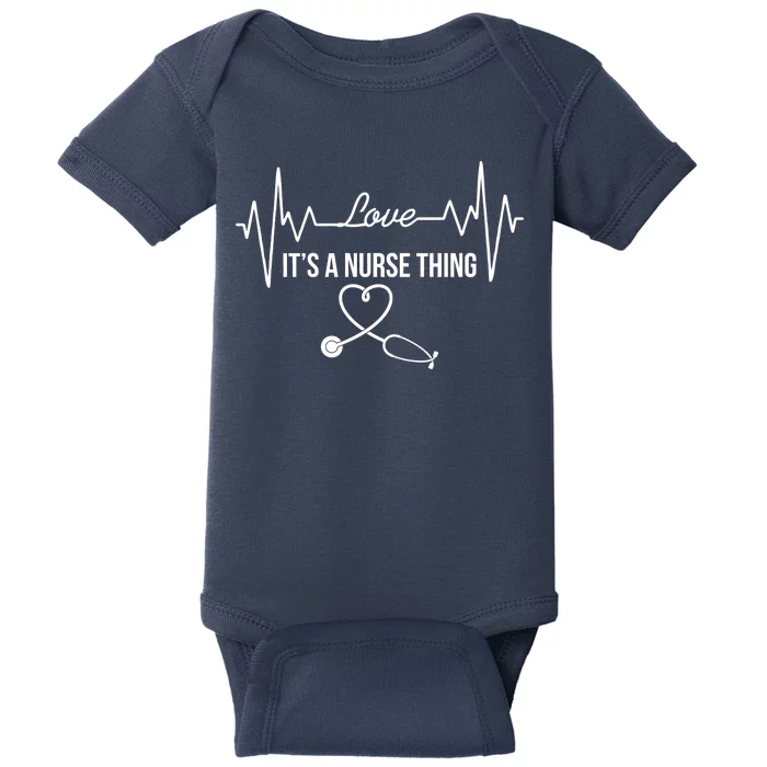 Love It's A Nurse Thing Stethoscop Heartbeat Heart Baby Bodysuit