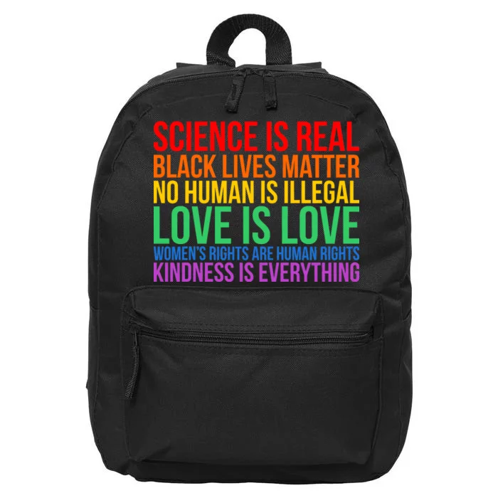 Love Kindness Science Black Lives LGBT Equality 16 in Basic Backpack