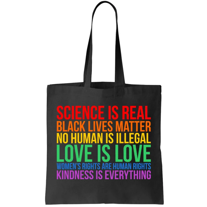 Love Kindness Science Black Lives LGBT Equality Tote Bag