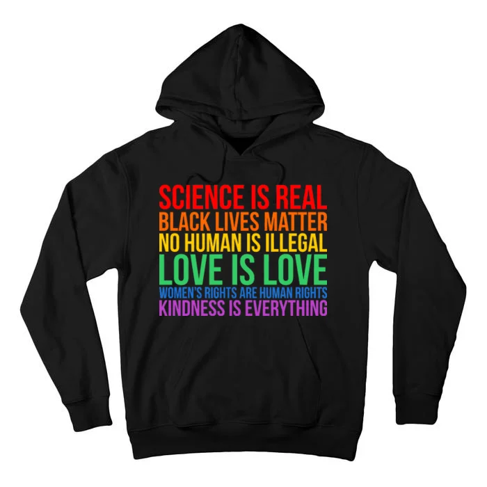 Love Kindness Science Black Lives LGBT Equality Tall Hoodie