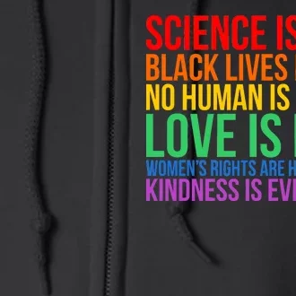 Love Kindness Science Black Lives LGBT Equality Full Zip Hoodie