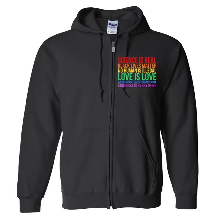 Love Kindness Science Black Lives LGBT Equality Full Zip Hoodie