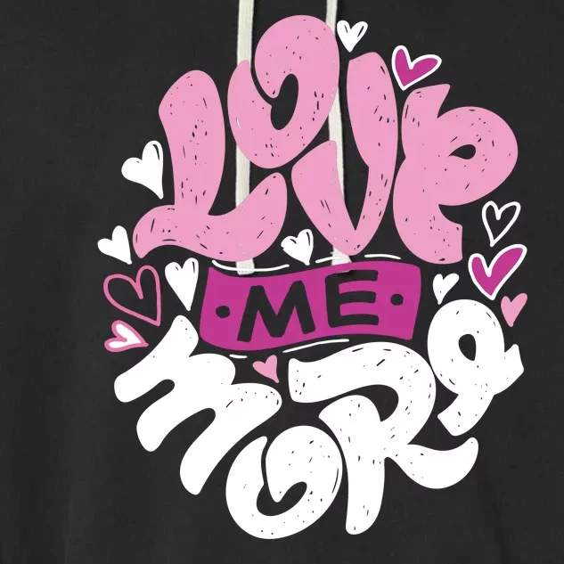 Love Me More Cute Hearts Garment-Dyed Fleece Hoodie