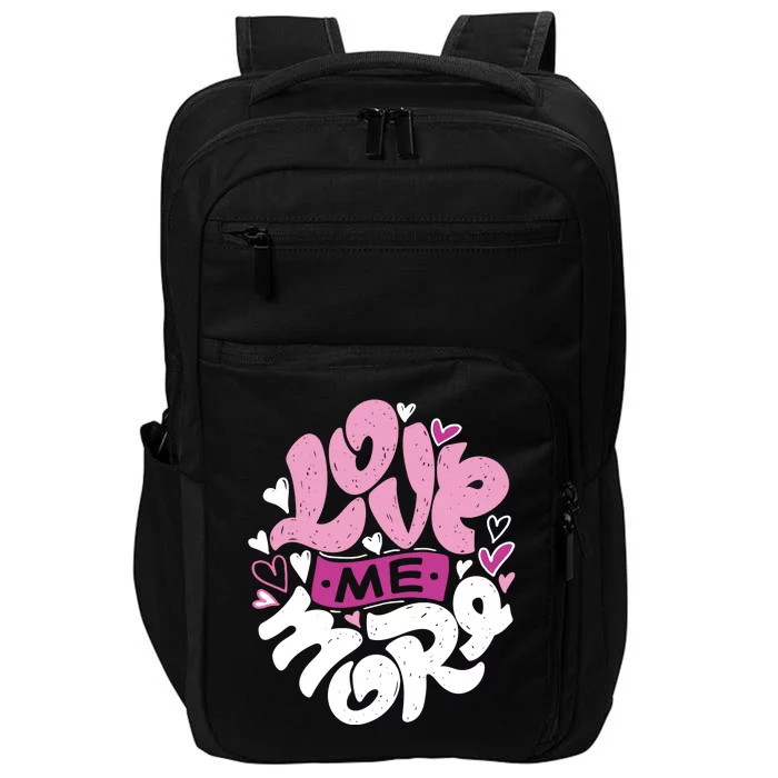 Love Me More Cute Hearts Impact Tech Backpack