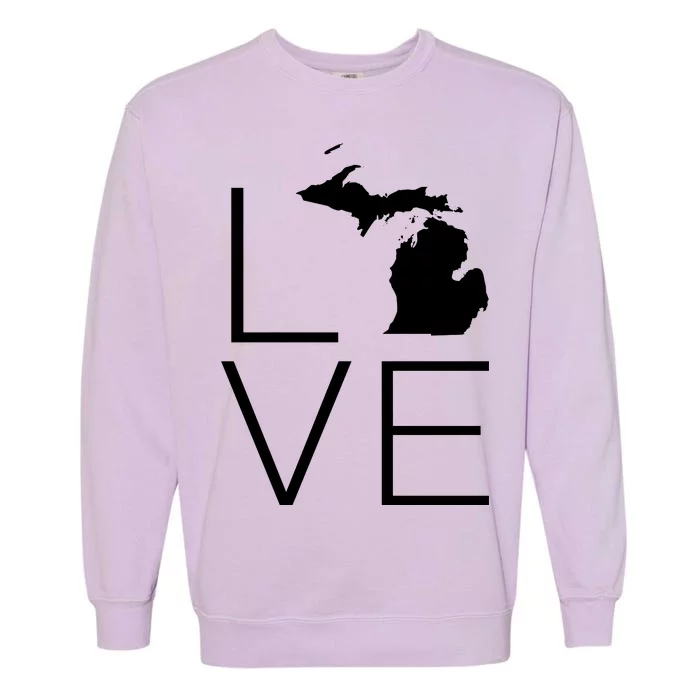 Love Michigan Garment-Dyed Sweatshirt