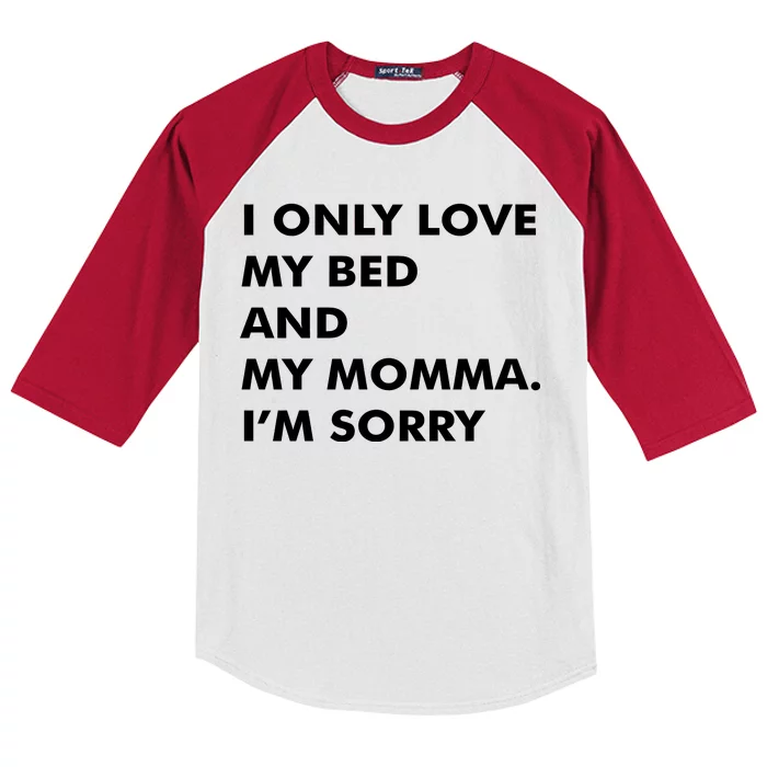 Love My Bed And Momma I'm Sorry Kids Colorblock Raglan Jersey