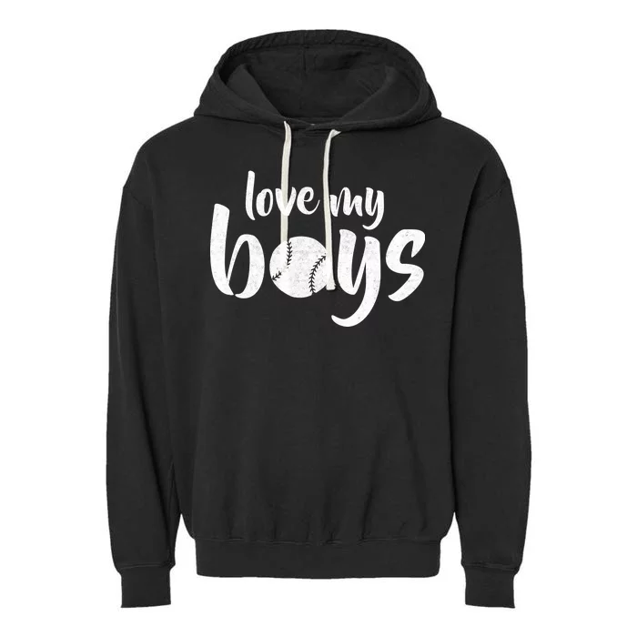 Love My Boys Baseball Mom Garment-Dyed Fleece Hoodie