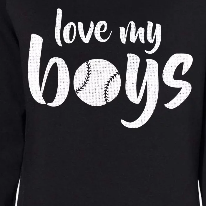 Love My Boys Baseball Mom Womens California Wash Sweatshirt