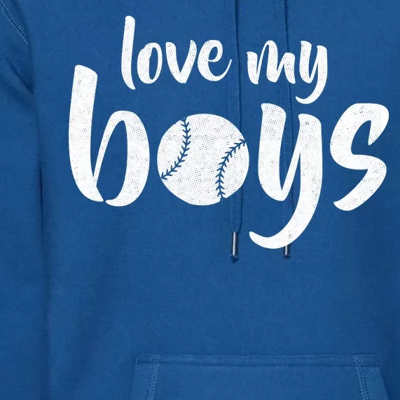 Love My Boys Baseball Mom Premium Hoodie