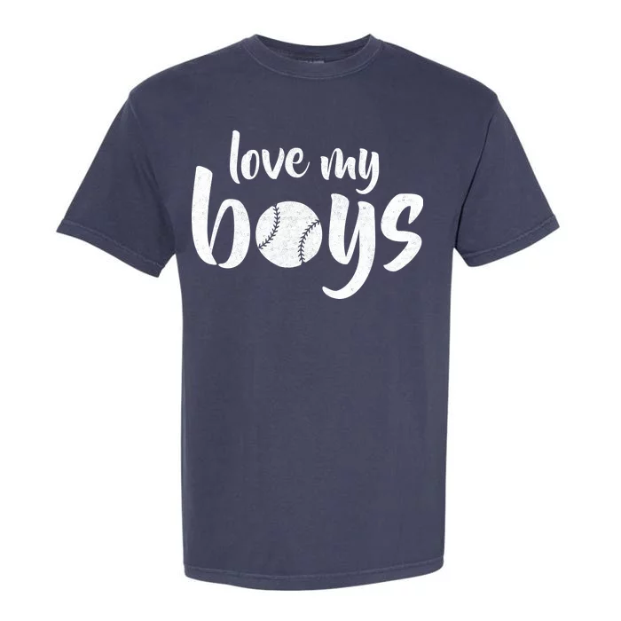 Love My Boys Baseball Mom Garment-Dyed Heavyweight T-Shirt