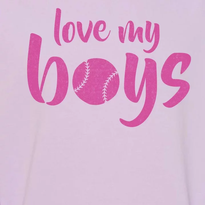 Love My Boys Baseball Mom Garment-Dyed Sweatshirt