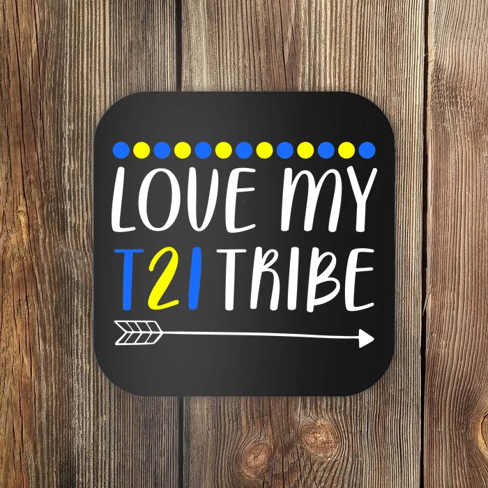 Love My T21 Tribe Down Syndrome Arrow Coaster