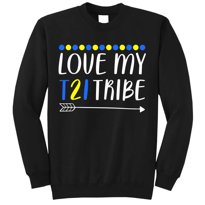 Love My T21 Tribe Down Syndrome Arrow Tall Sweatshirt